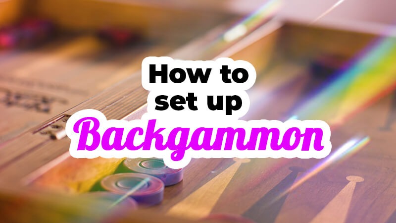 backgammon set up