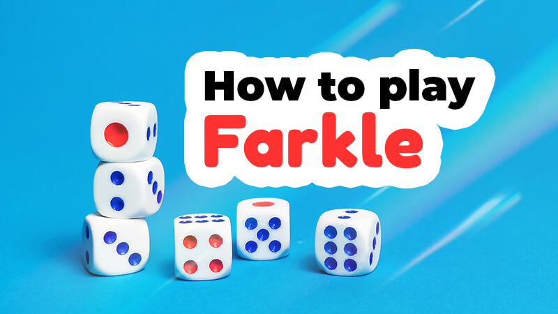 Farkle Rules and How to play