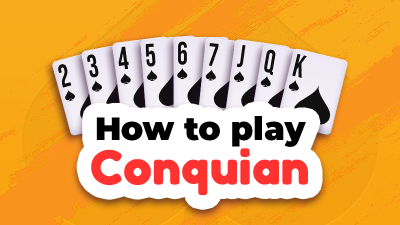 How to Play Conquian Card Game